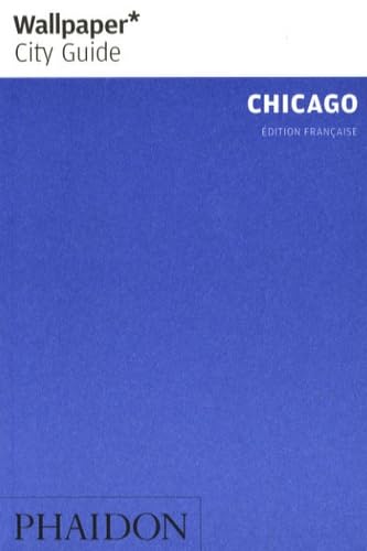 Chicago city guide (0000): La ville en un regard Leisure, Home & Garden