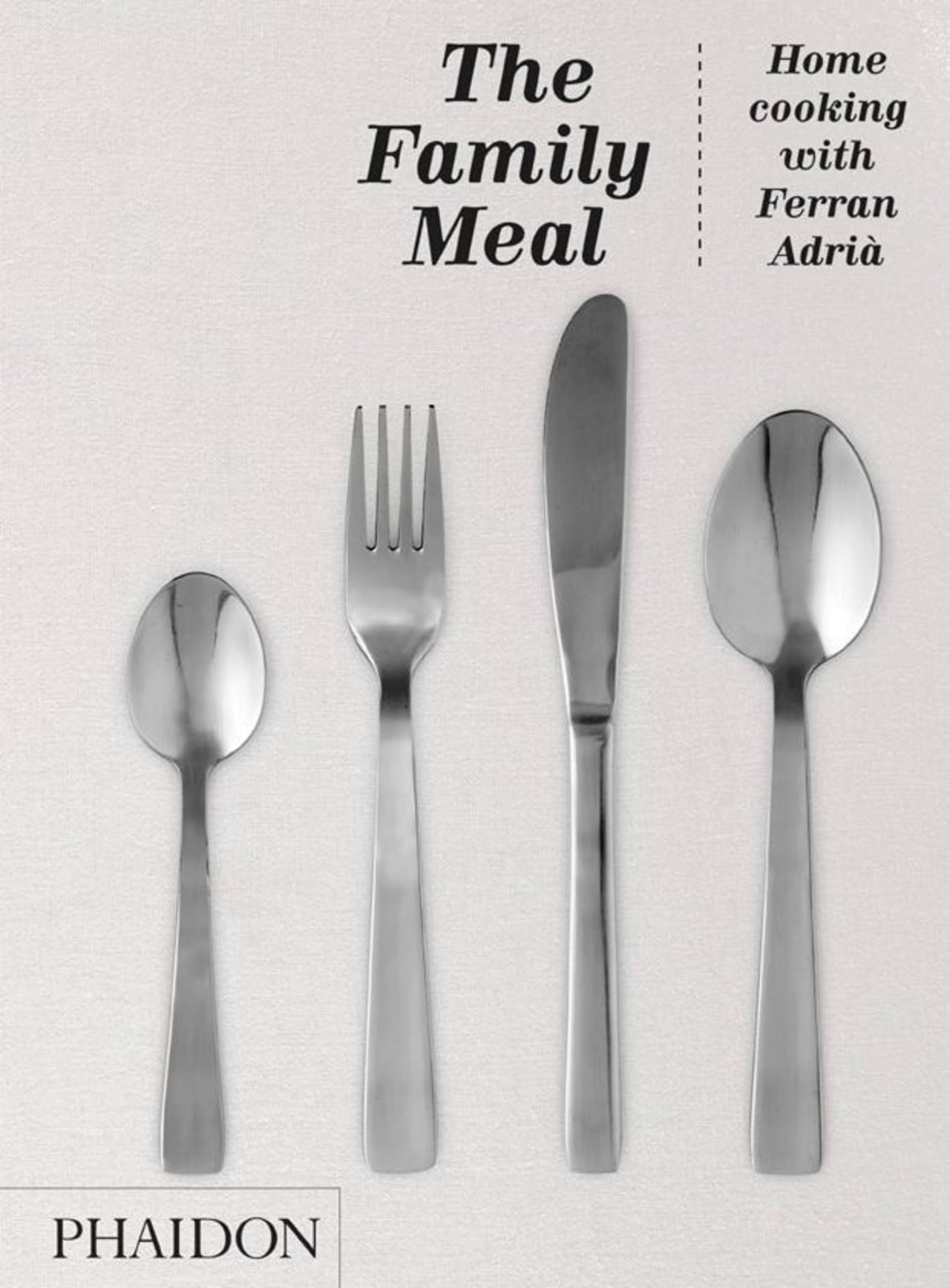 The Family Meal: Home Cooking book