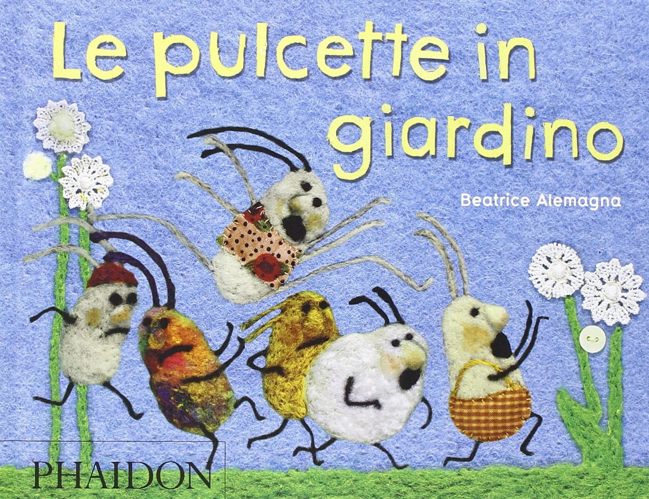 Le pulcette in giardino. Ediz. illustrata book