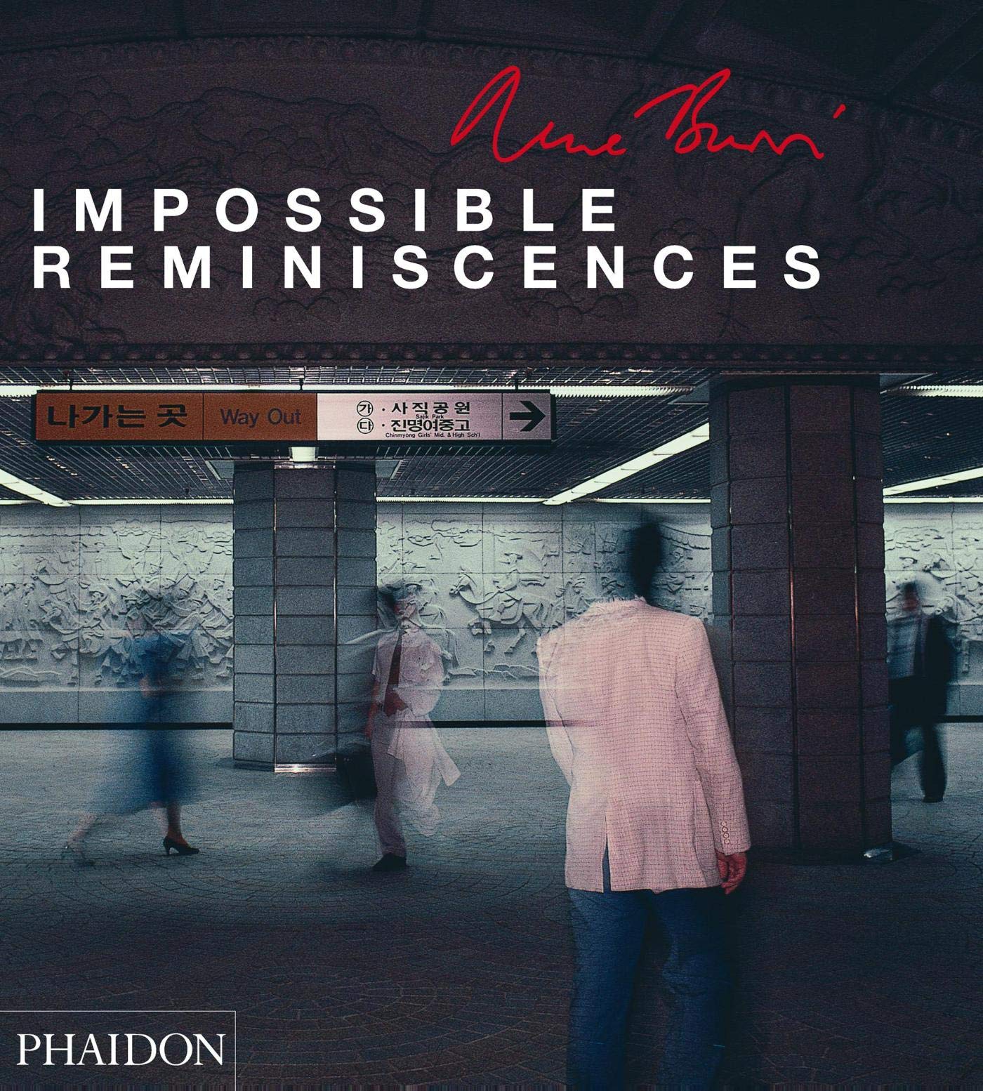 René Burri; Impossible Reminiscences: 0000 (Fotografia, Band 0) Arts & Music