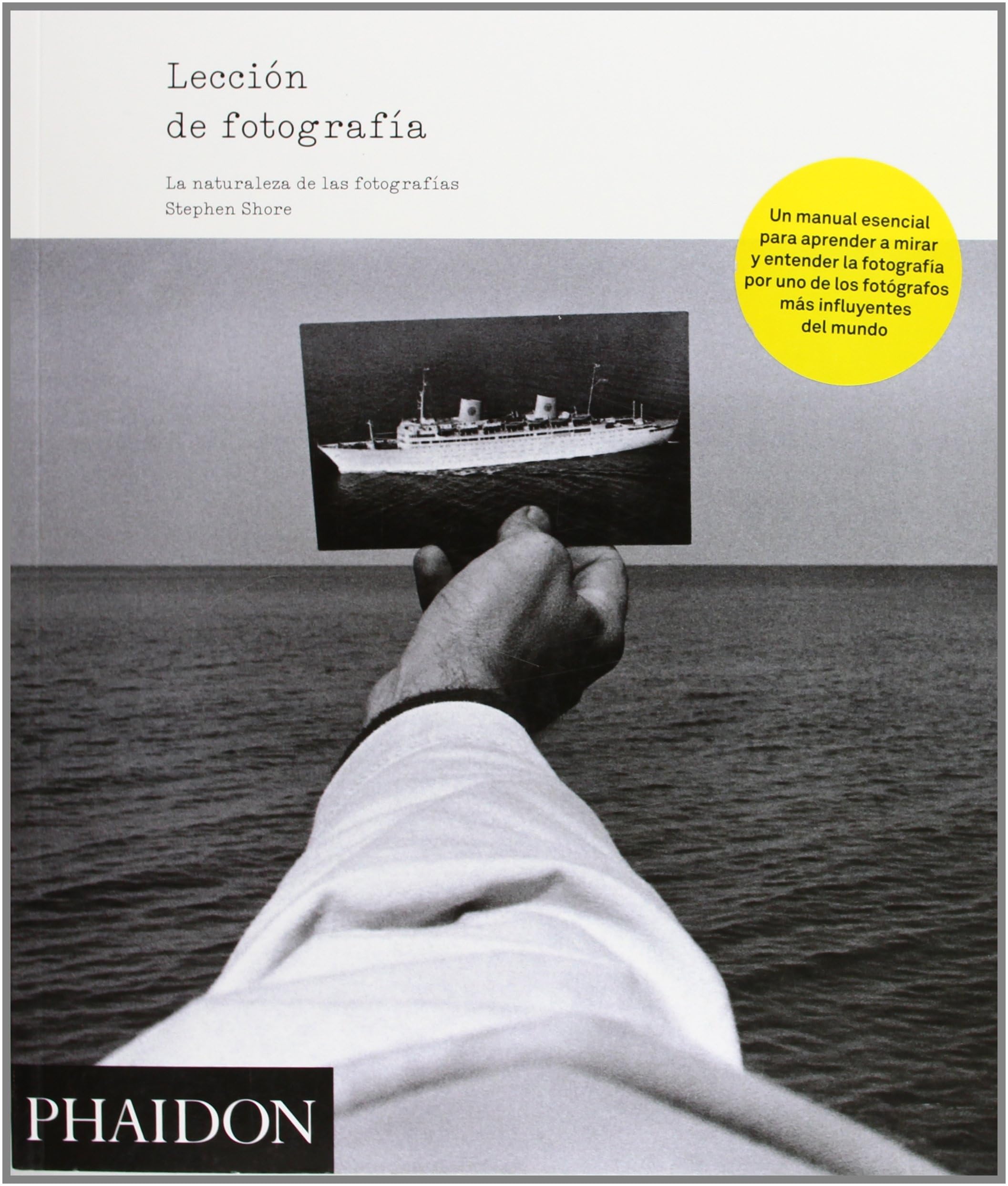 Lección de fotografía / The Nature of Photographs book