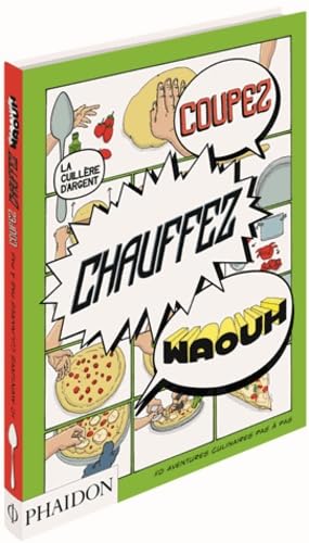 Coupez chauffez waouh: 50 aventures culinaires pas à pas Leisure, Home & Garden