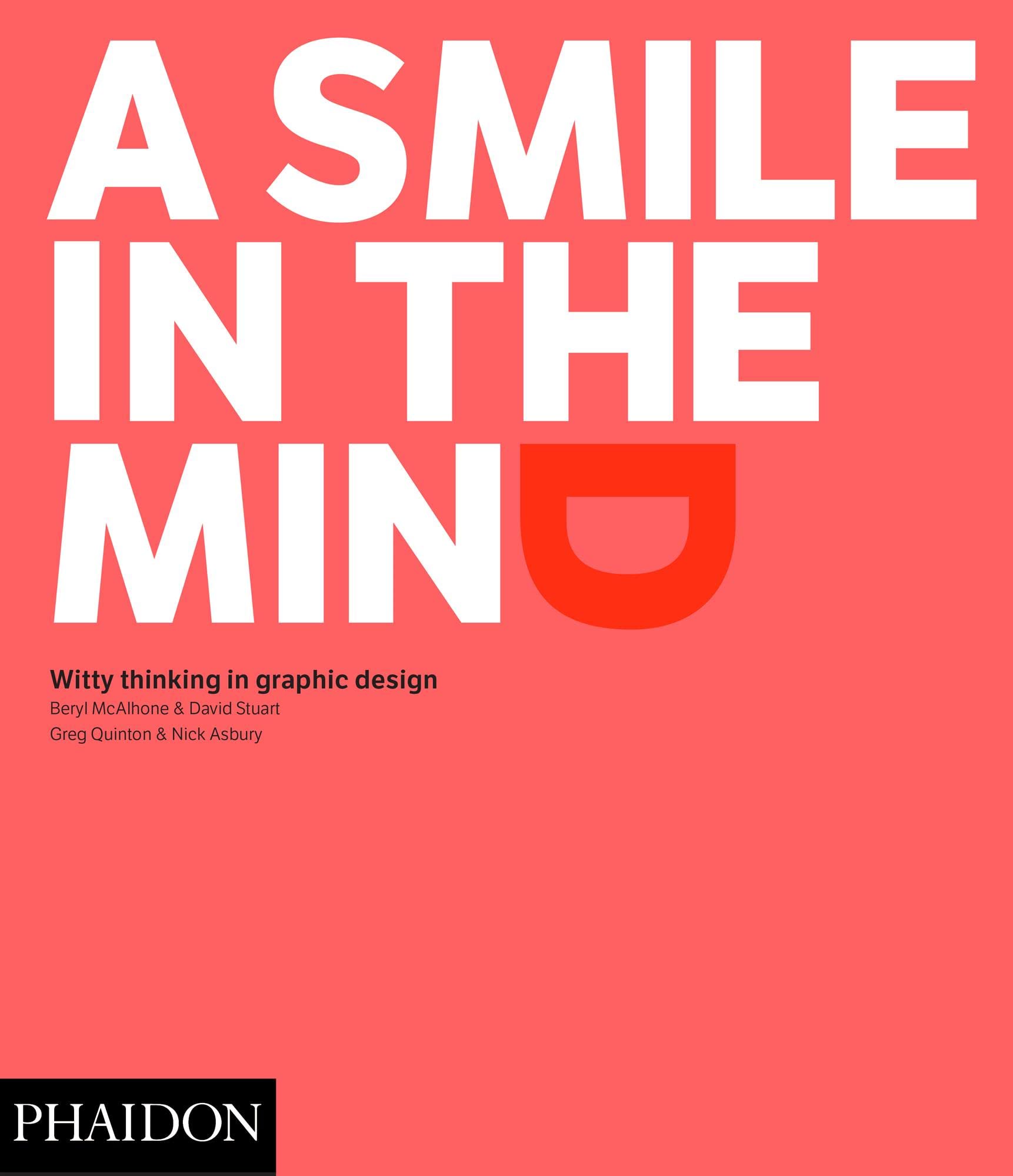 A Smile in the Mind - Revised and Expanded Edition: Witty Thinking in Graphic Design Architecture
