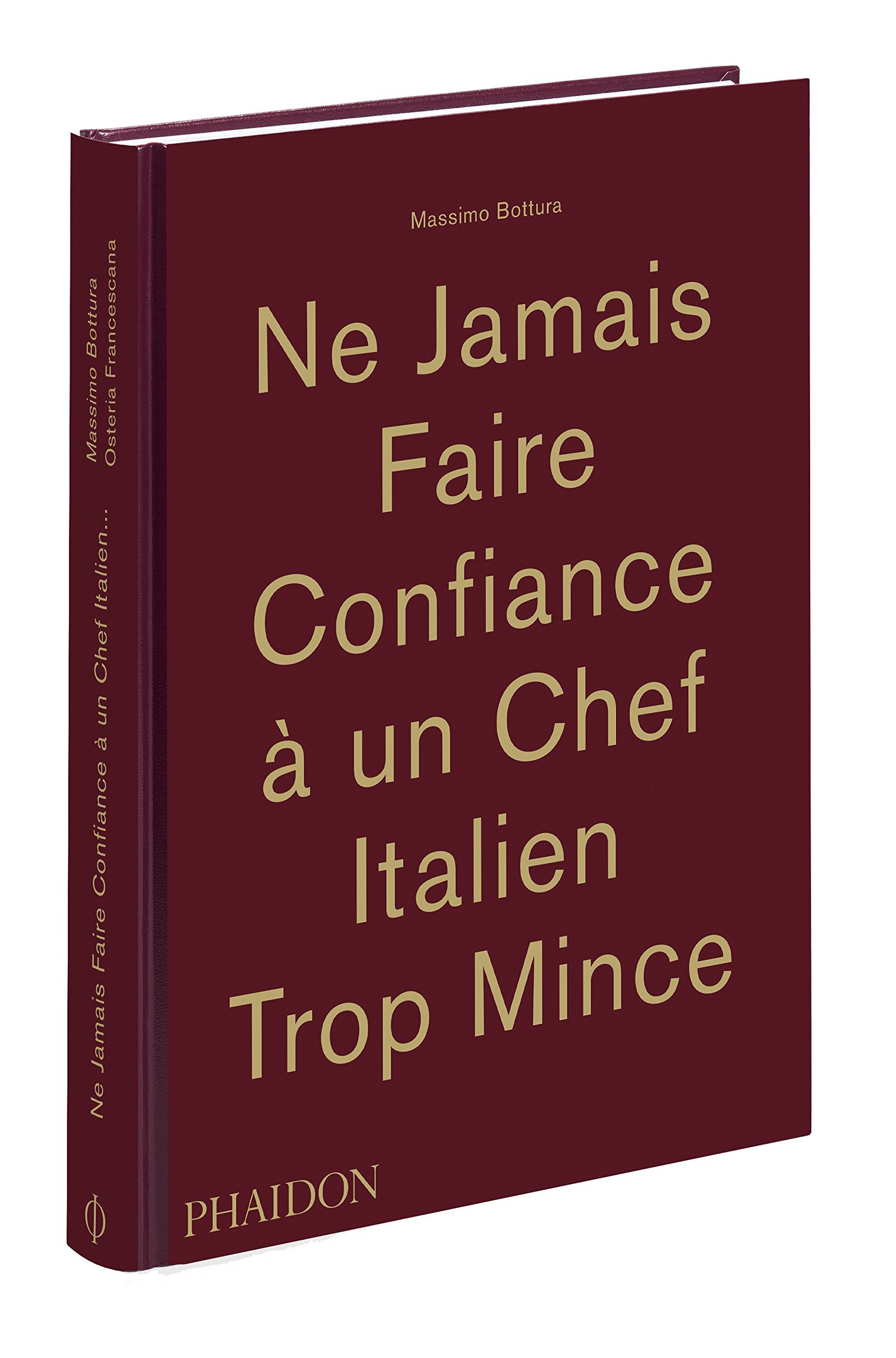 NE JAMAIS FAIRE CONFIANCE A UN CHEF ITALIEN TROP MINCE Leisure, Home & Garden