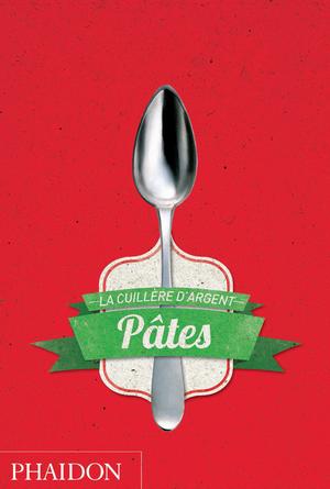 Pâtes : la cuillère d'argent book