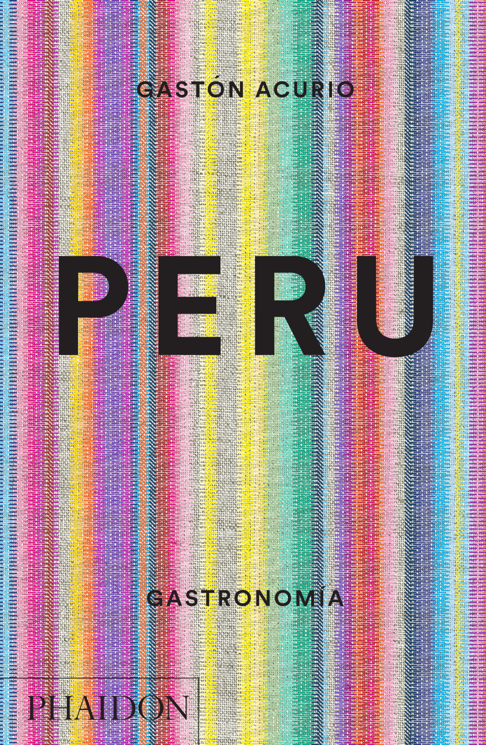 Peru. Gastronomia (Peru: The Cookbook) (Spanish Edition) Leisure, Home & Garden