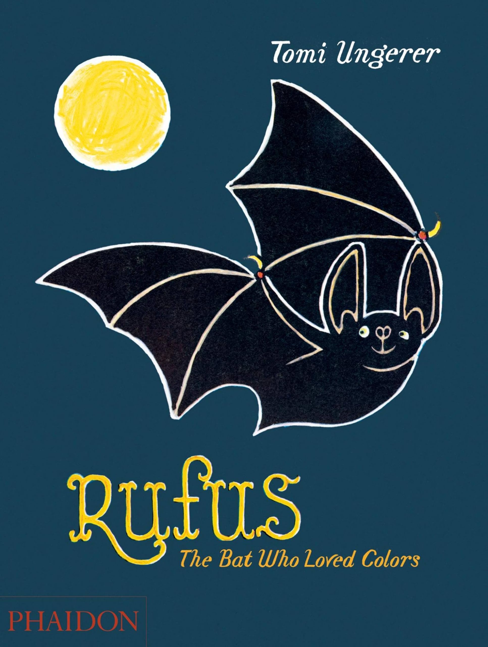 Rufus: The Bat Who Loved Colors Non-fiction