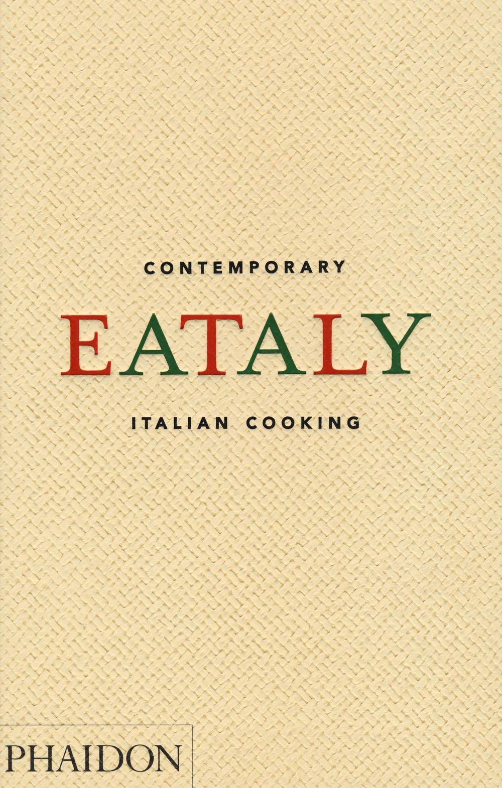 Eataly: Contemporary Italian Cooking (Cucina) Leisure, Home & Garden