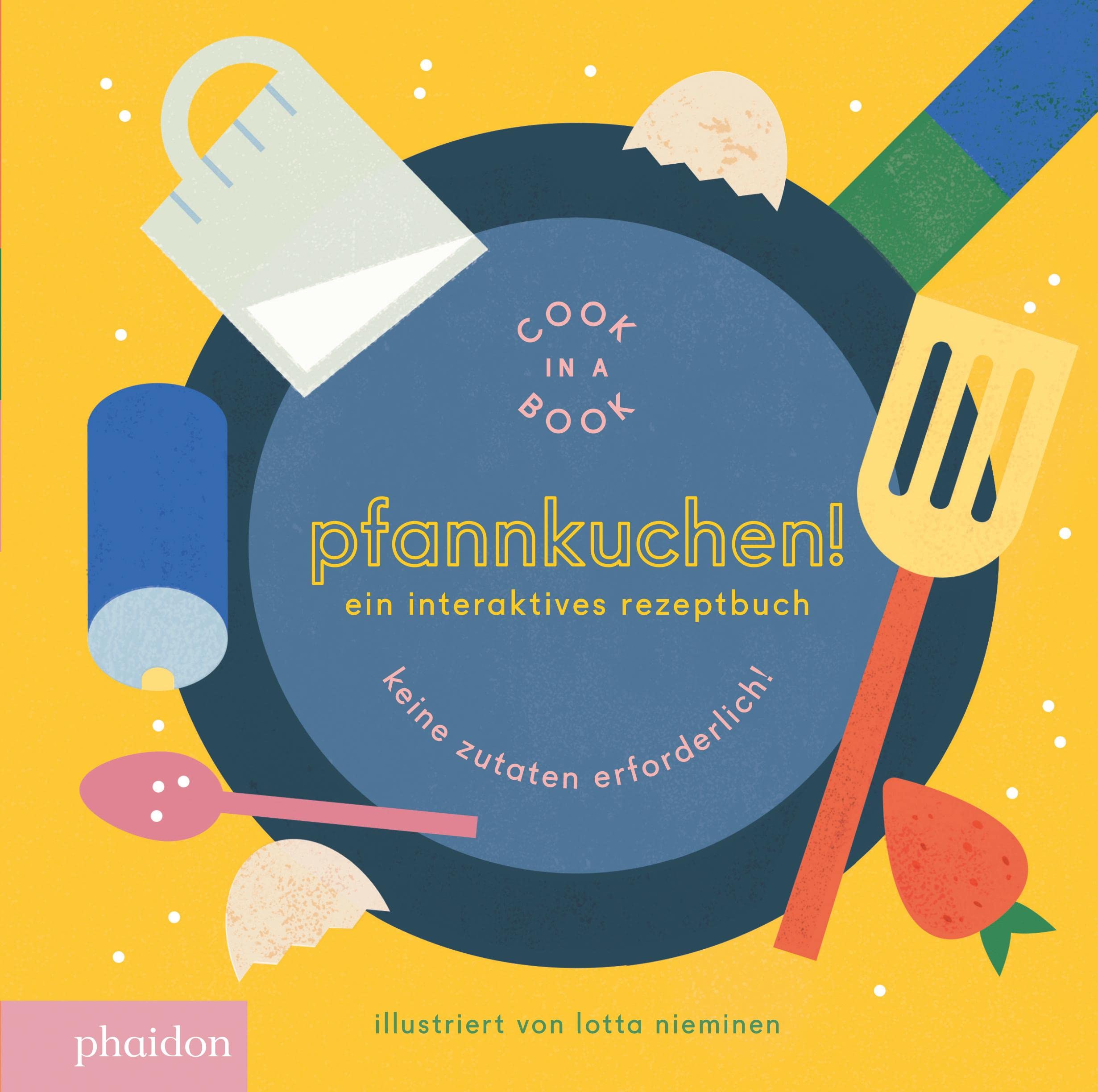 Pfannkuchen!: Cook in a Book Tiptoi & Games