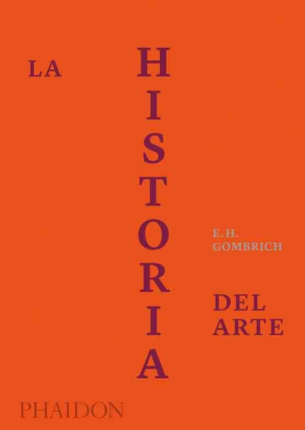 La Historia del Arte / The Story of Art: Edición De Lujo / Deluxe Edition book