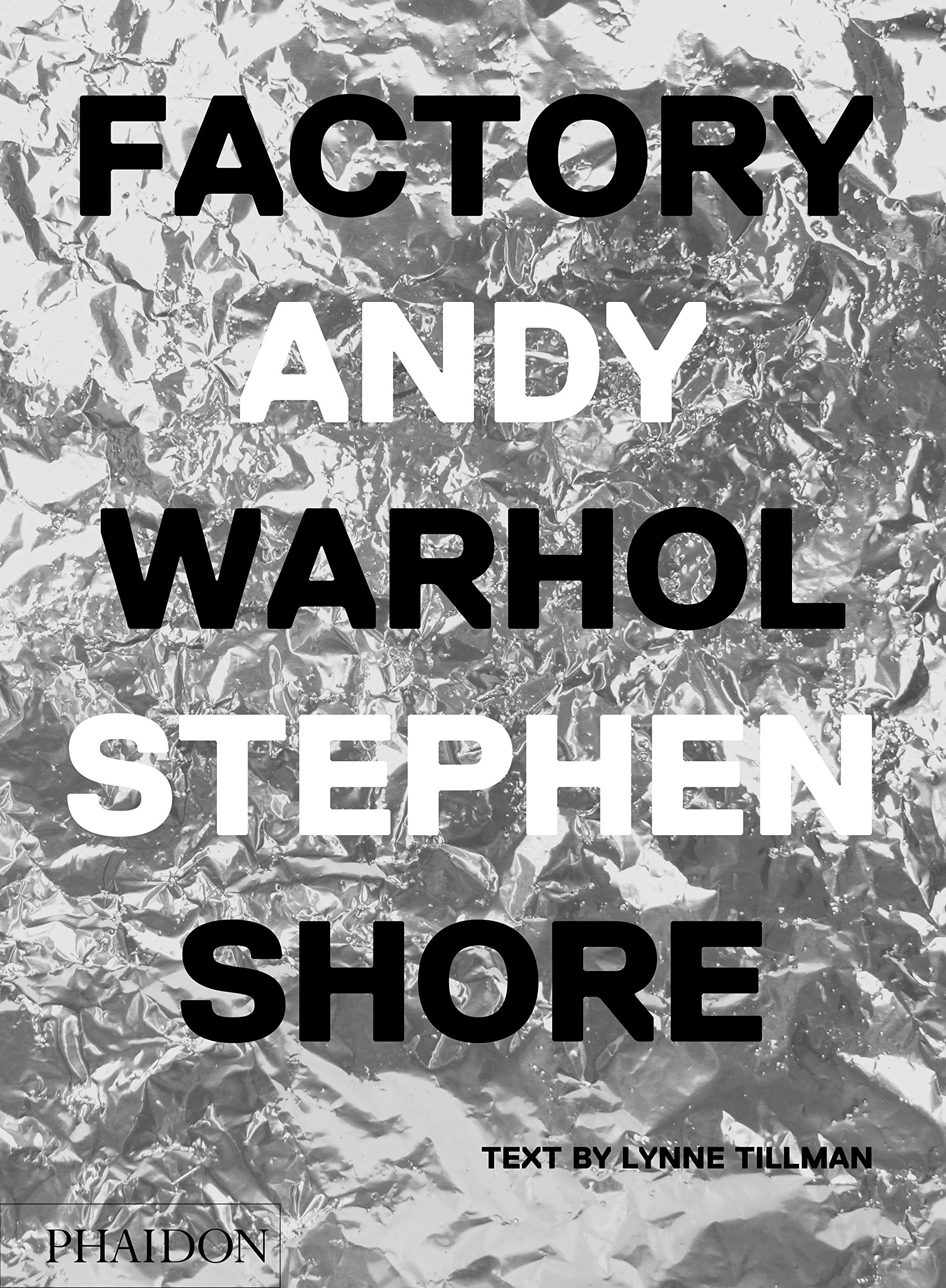 Factory: Andy Warhol. Stephen Shore: Deutsche Ausgabe Travel