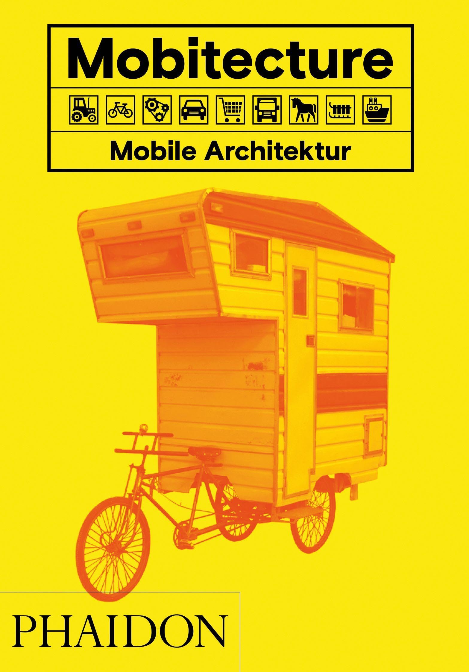 Mobitecture. Mobile Architektur Architecture