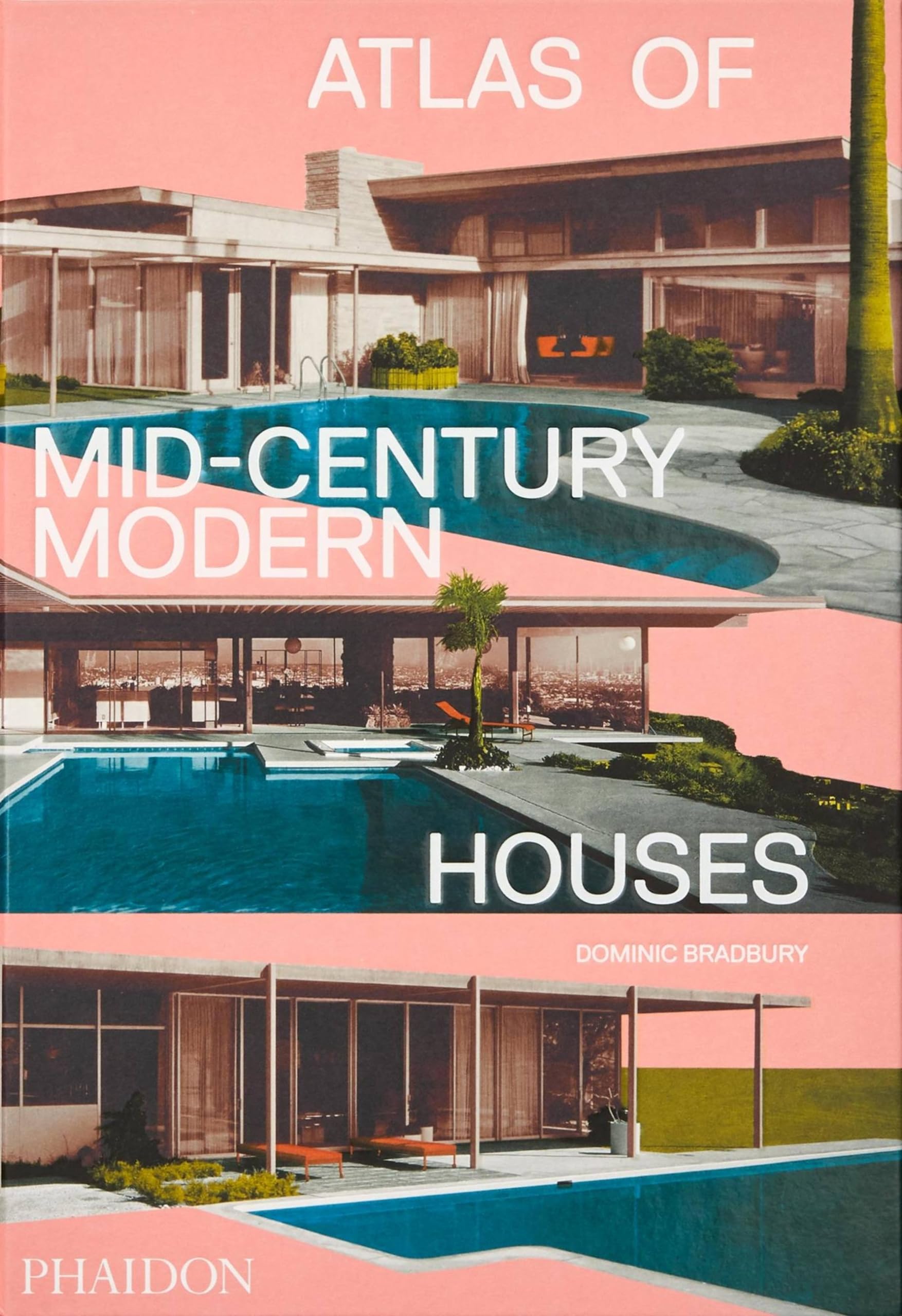 Atlas of Mid-Century Modern Houses (Architecture in Detail) Architecture
