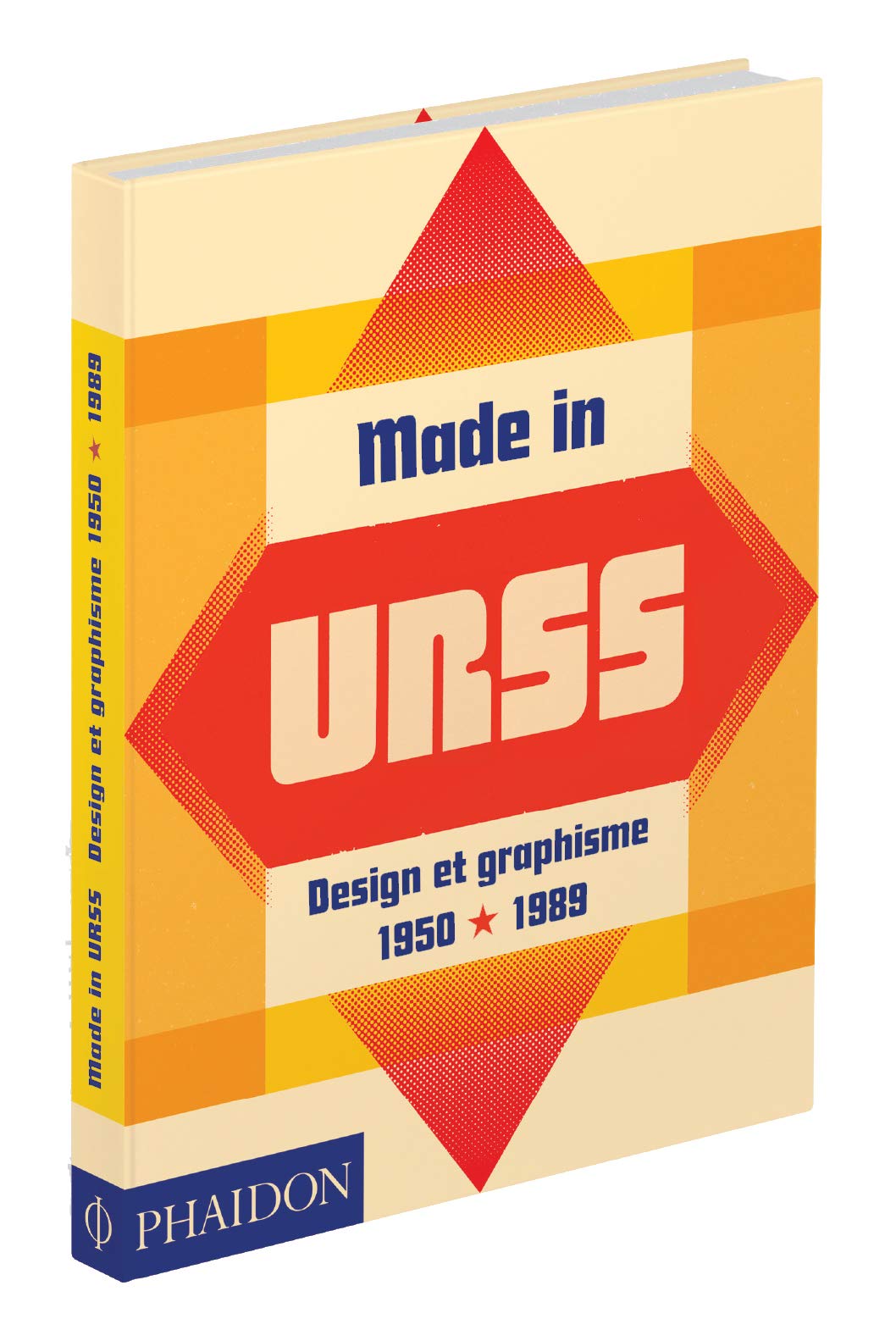Made in URSS: DESIGN ET GRAPHISME EN UNION SOVIÉTIQUE 1950-1989 Film, Art & Culture