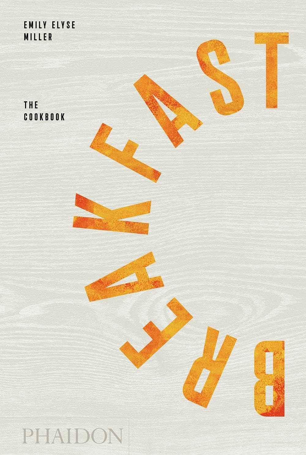 Product Image: Breakfast: The Cookbook