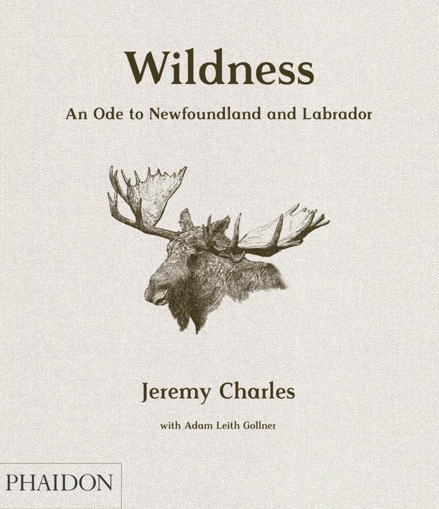 Wildness: An Ode to Newfoundland and Labrador (Cucina) Leisure, Home & Garden