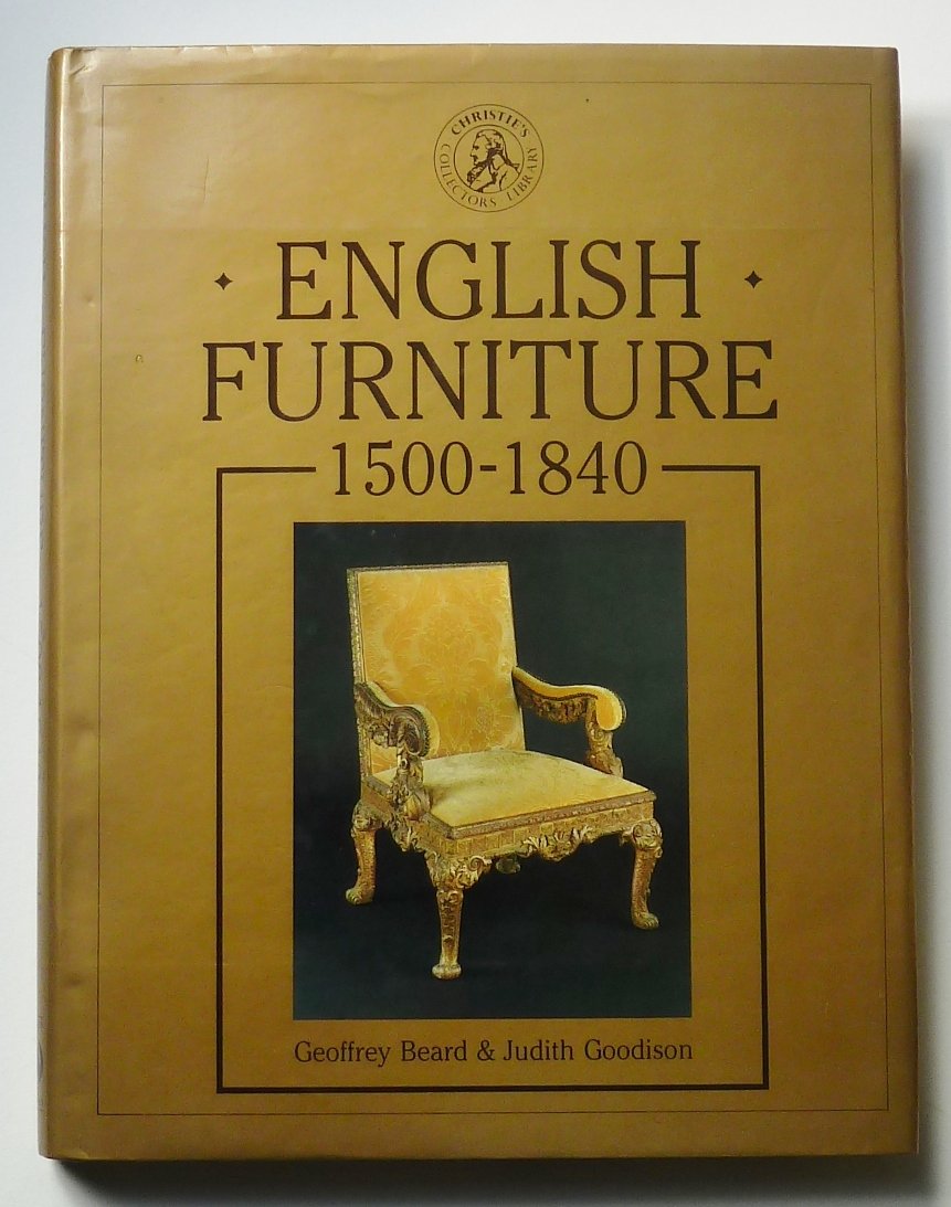English Furniture, 1500-1840 (Christie's Pictorial Histories/Christie's Collectors Library) Books