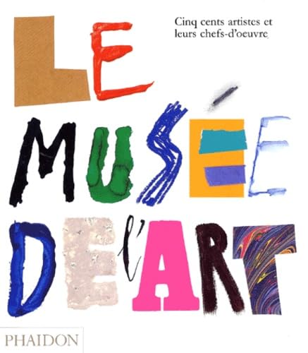 Le Musée de l'art (Ancien prix éditeur : 45 euros) book
