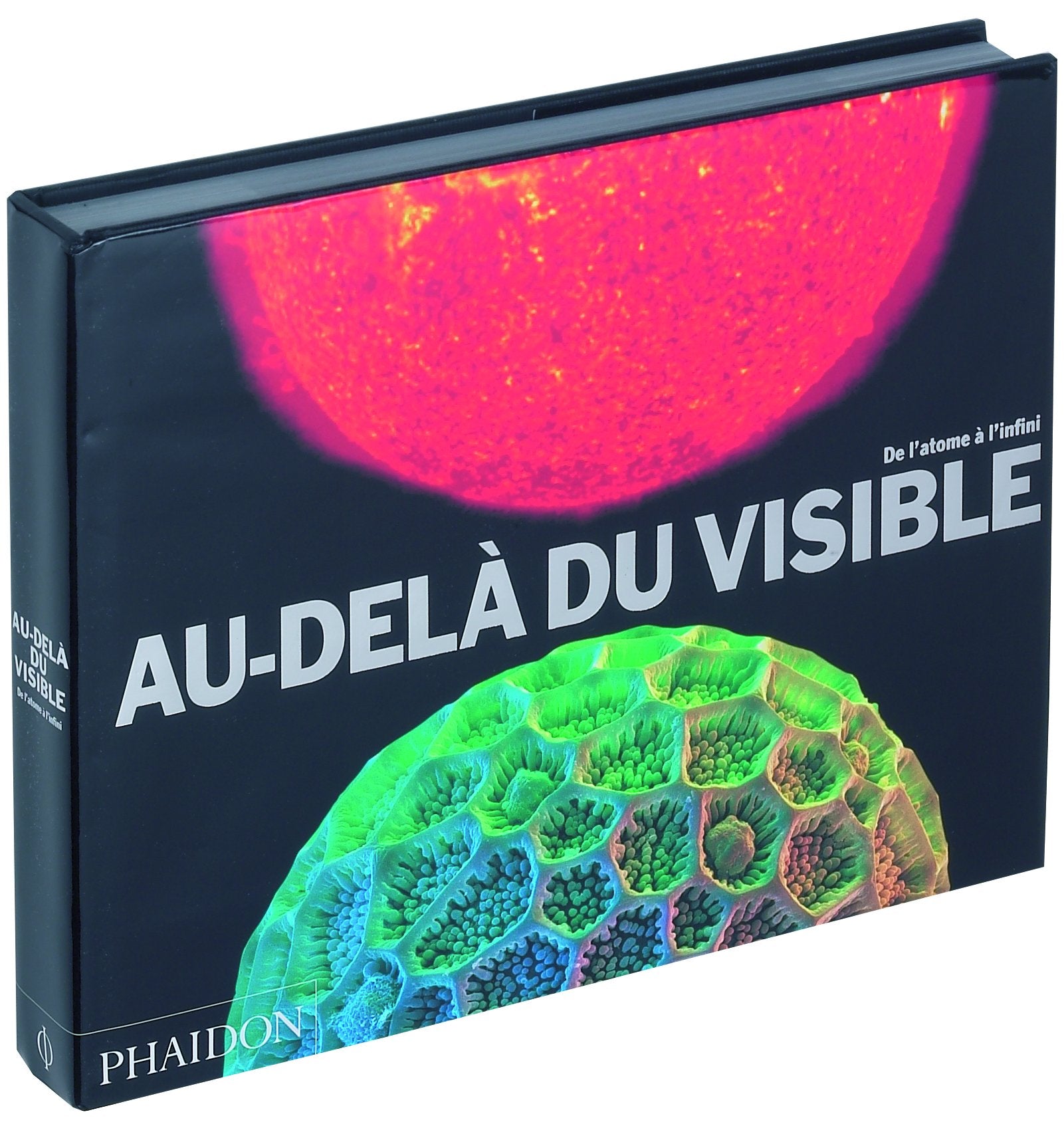Au-delà du visible (0000): De l'atome à l'infini Reference Books