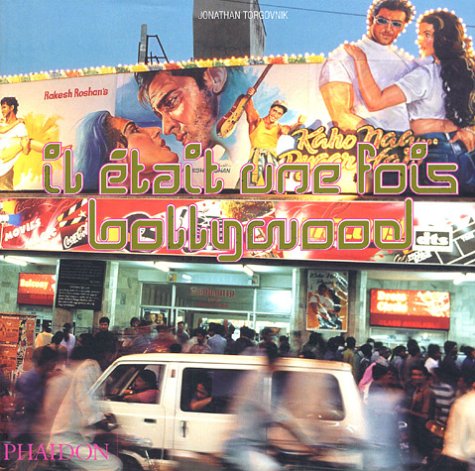 Il était une fois Bollywood (0000): Voyage dans l'industrie cinématographique indienne et sa culture Film, Art & Culture