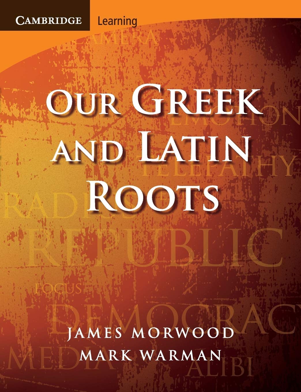 Our Greek and Latin Roots (Cambridge Latin Texts) Social Sciences