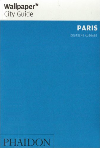 Paris (Wallpaper* City Guides) Leisure, Home & Garden