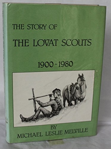 The Story of the Lovat Scouts Memories