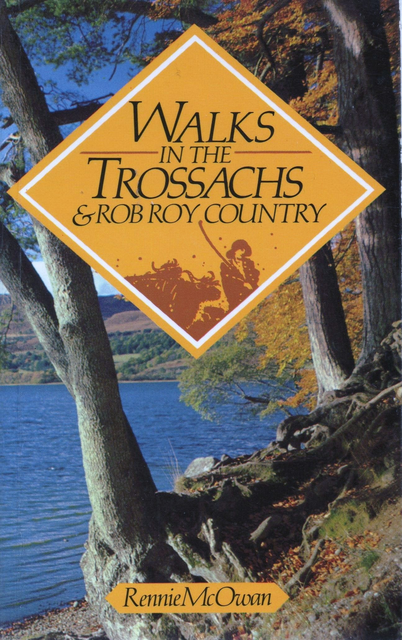 Walks in the Trossachs and Rob Roy Country book