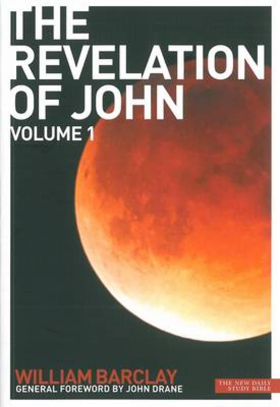 The Revelation of John: Volume 1 book