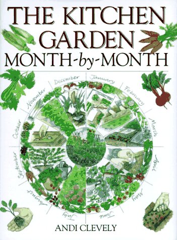 The Kitchen Garden Month-By-Month book
