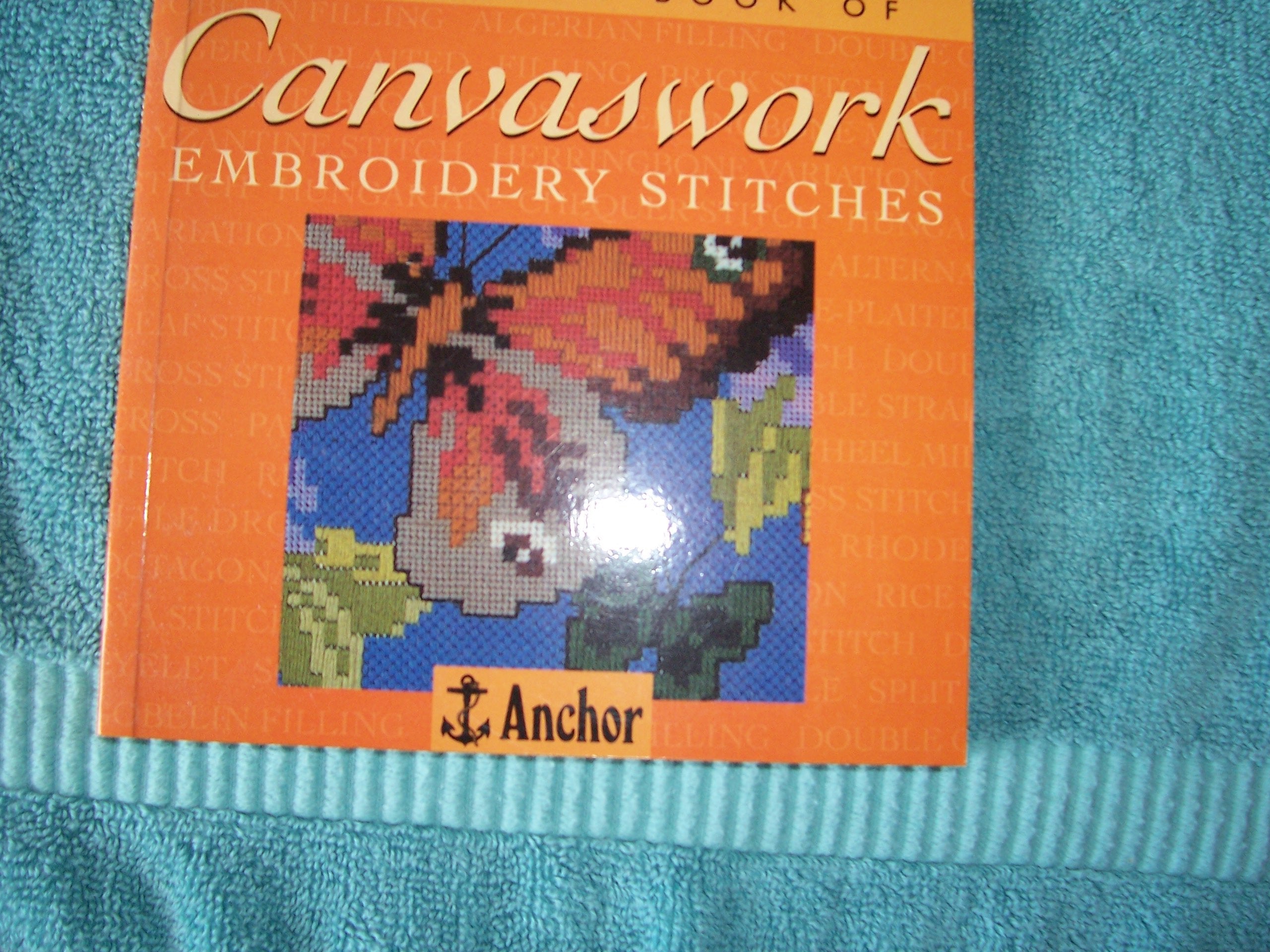 The Anchor Book of Canvaswork Embroidery Stitches book