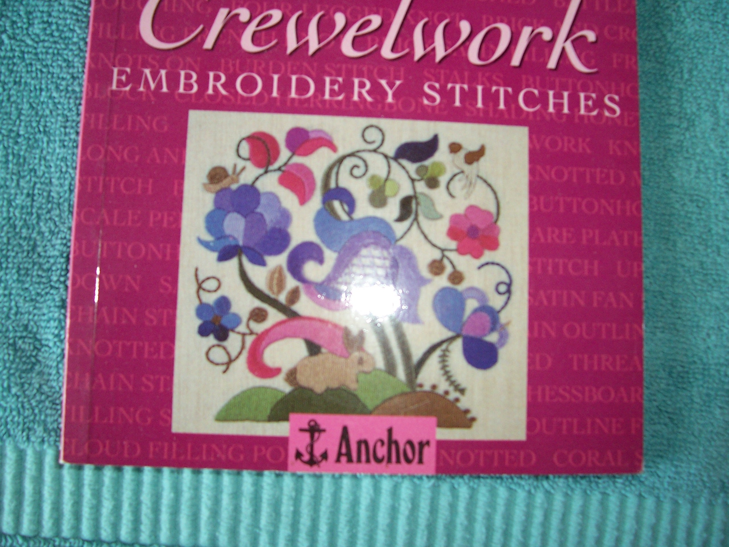 The Anchor Book of Crewelwork Embroidery Stitches (The Anchor Book Series) Hobbies & Crafts