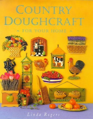 Country Doughcraft for Your Home Hobbies & Crafts