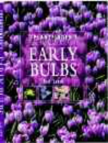 The Plantfinder's Guide to Early Bulbs book