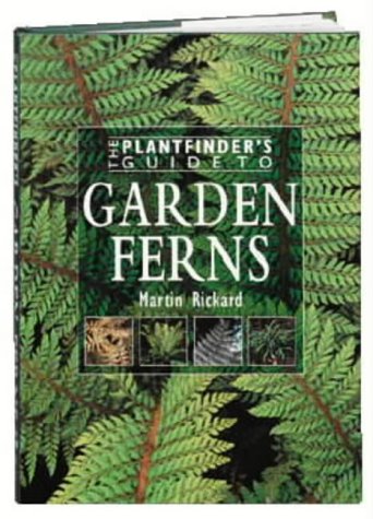 The Plantfinder's Guide to Growing Ferns book