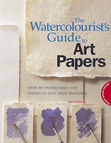 The Watercolourist's Guide to Art Papers Film, Art & Culture