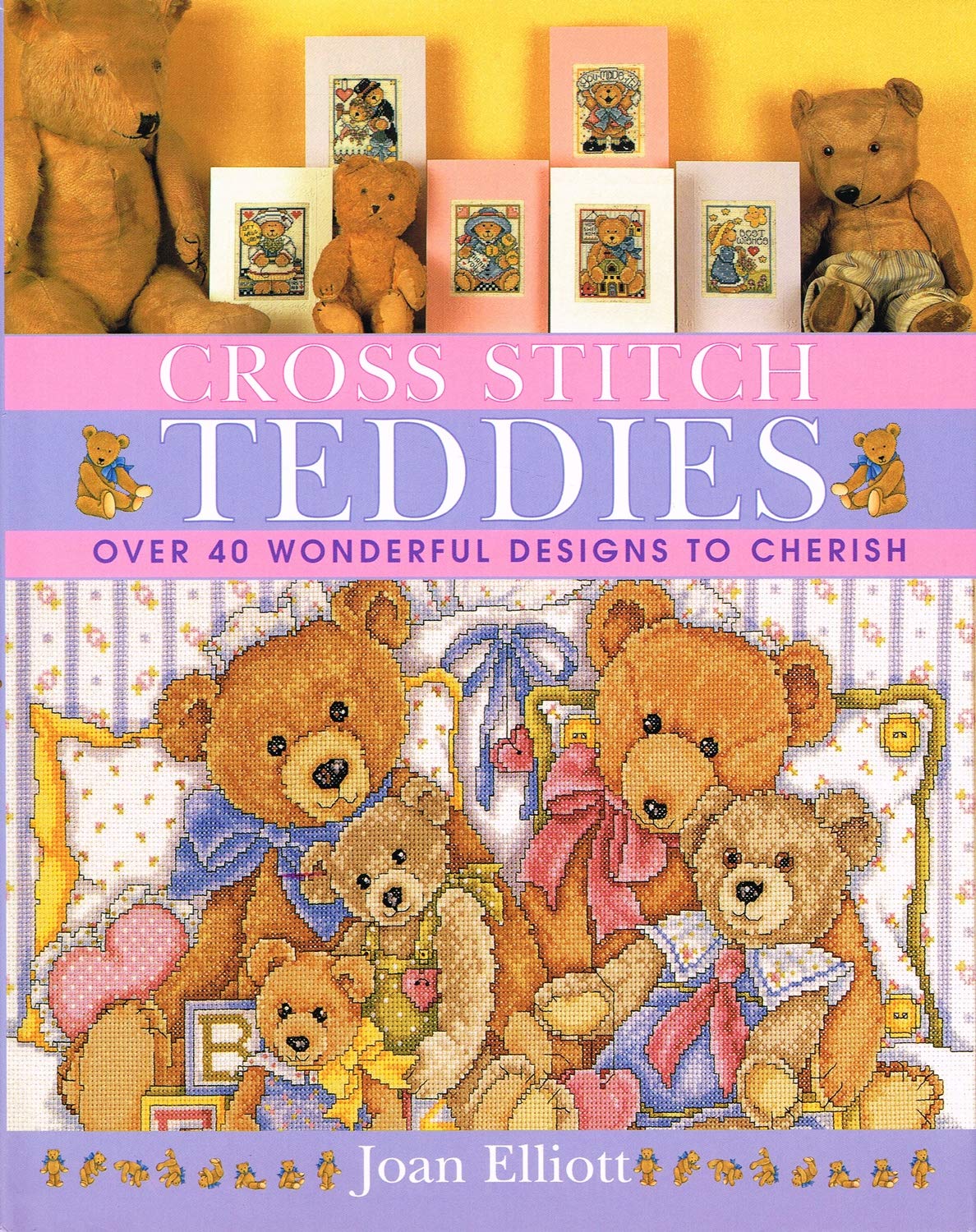 Cross Stitch Teddies: Over 40 Wonderful Designs to Cherish book