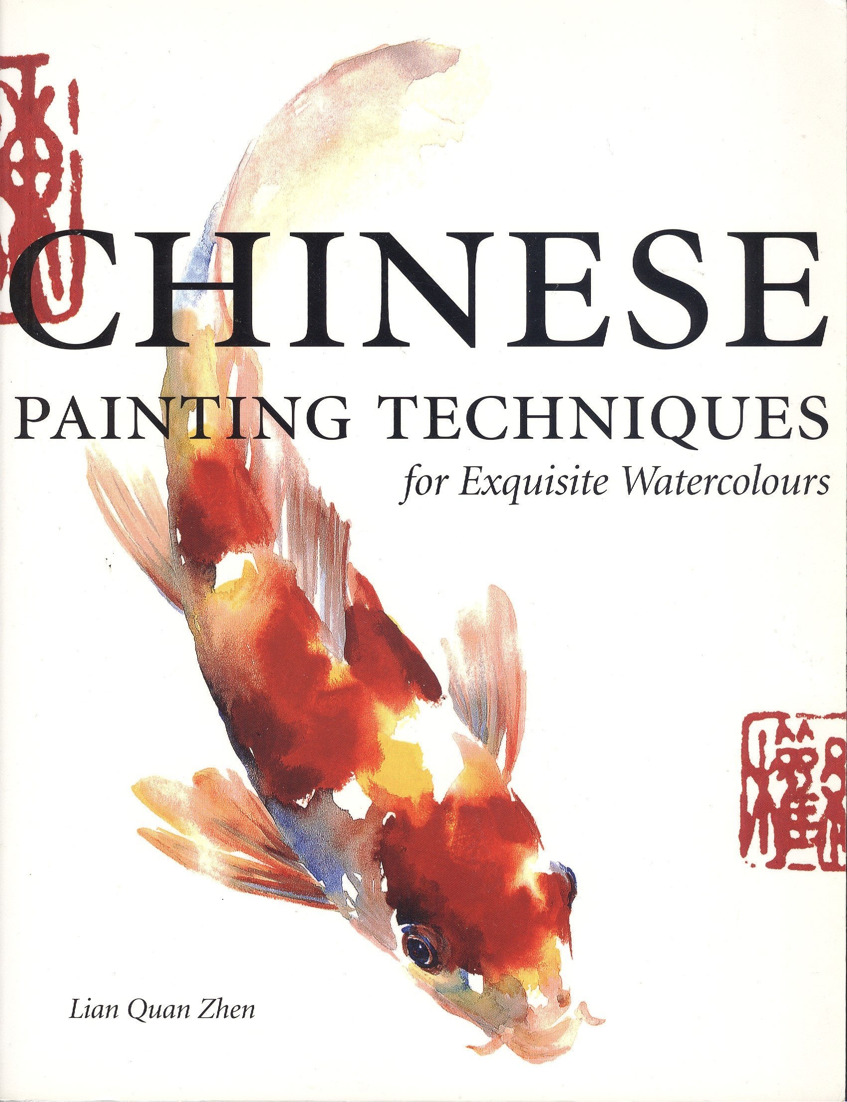 Chinese Painting Techniques: For Exquisite Watercolours Film, Art & Culture