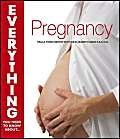 Pregnancy (Everything You Need to Know) (Everything You Need to Know About... S.) Parents & Children