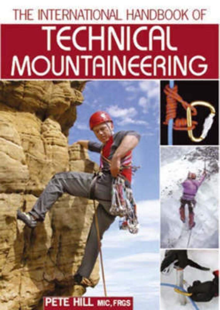 The International Handbook of Technical Mountaineering Leisure & Fun