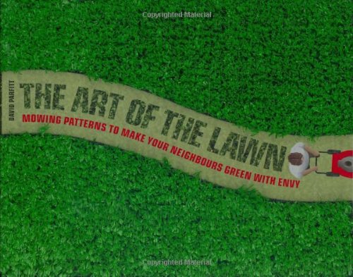 Art of the Lawn: Mowing Patterns to Make Your Lawn a Work of Art Garden & Plants