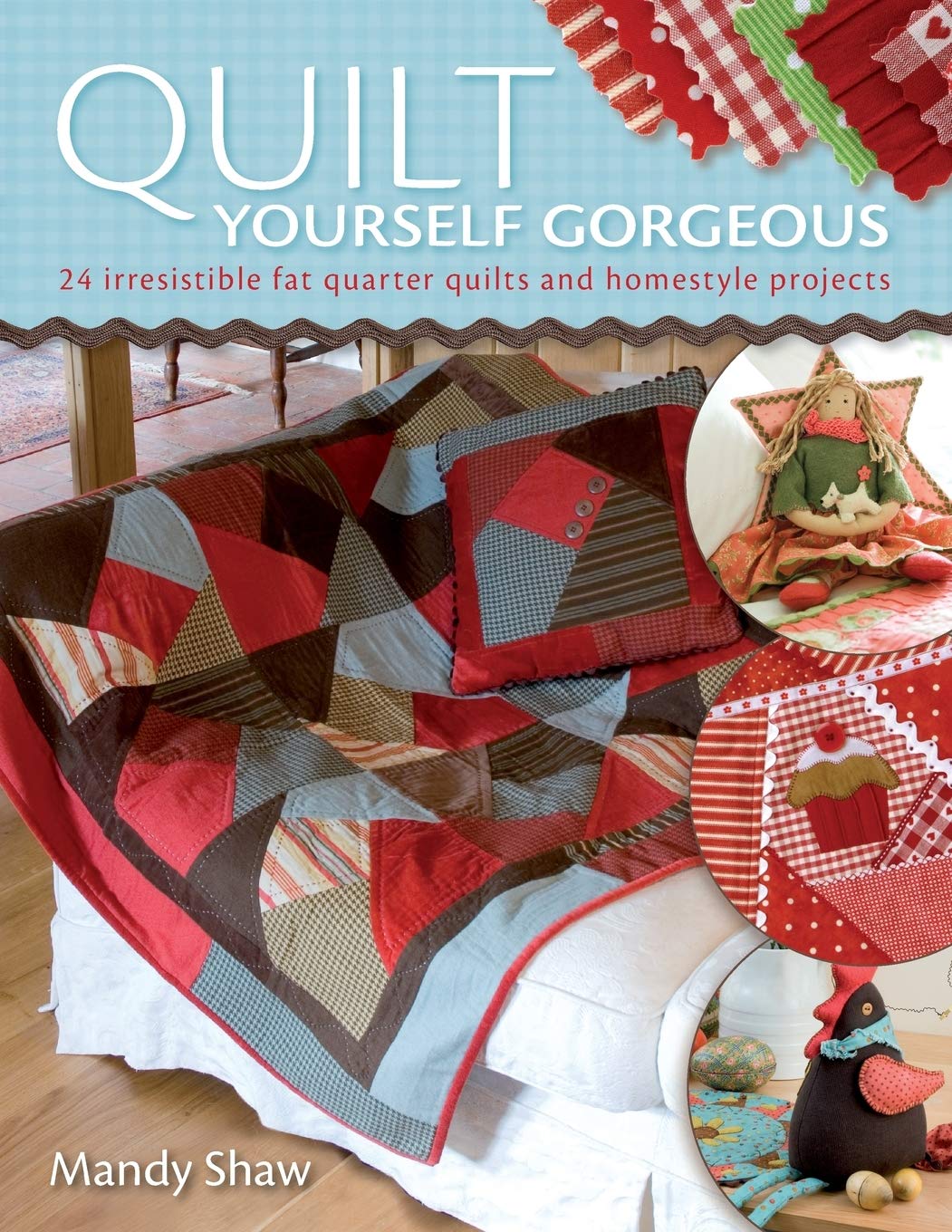 Quilt Yourself Gorgeous Hobbies & Crafts