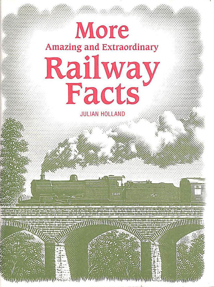 More Amazing & Extraordinary Railway Facts (Amazing and Extraordinary Facts) Leisure, Home & Garden