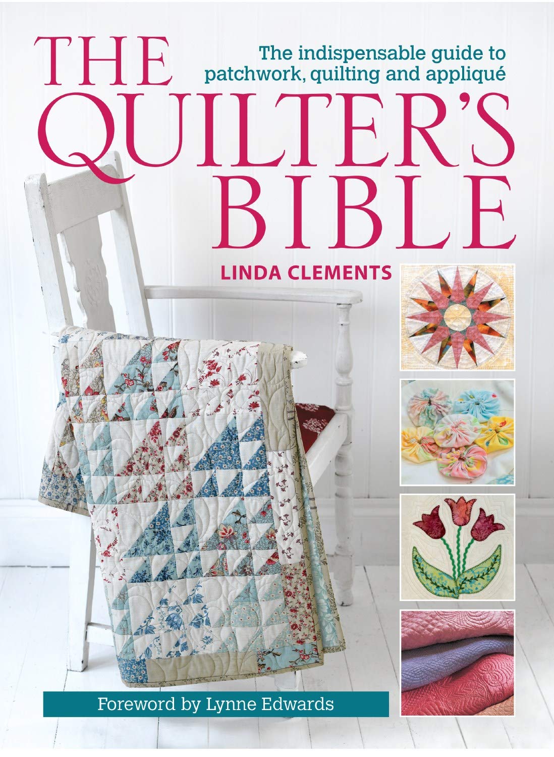 The Quilter's Bible Hobbies & Crafts