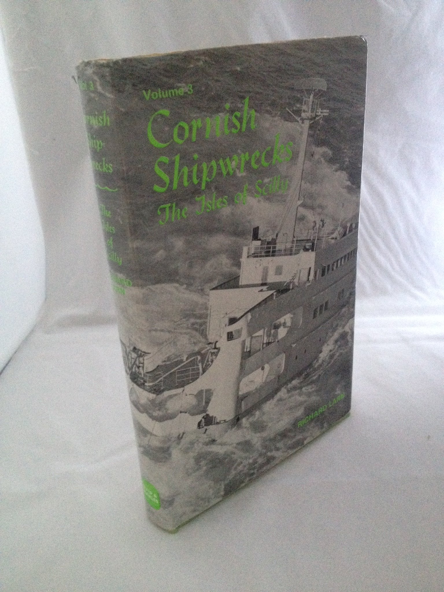 The Isles of Scilly (v. 3) (Cornish Shipwrecks) Books