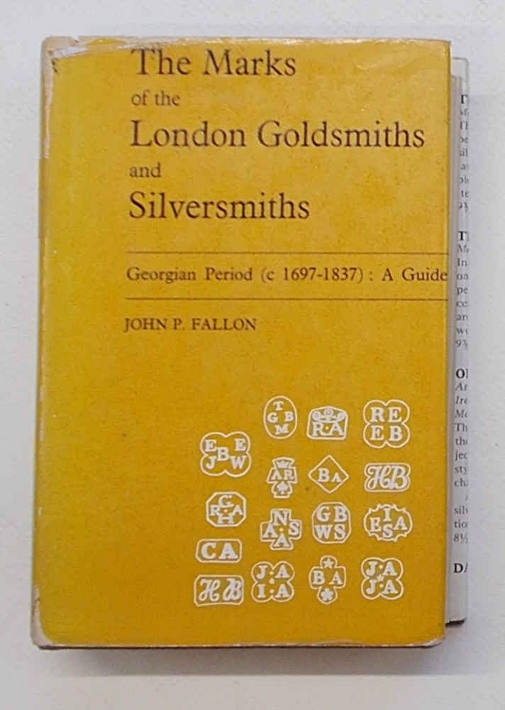 Marks of London Goldsmiths and Silversmiths: Georgian Period, c.1697-1837 Film, Art & Culture