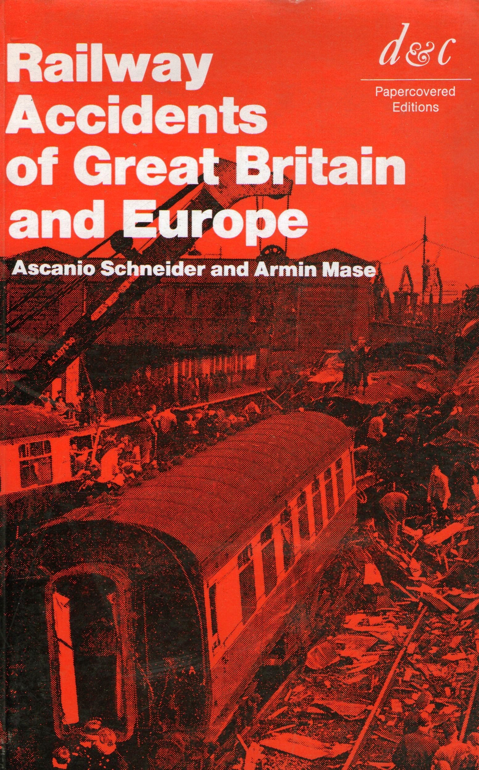 Railway Accidents of Great Britain and Europe Books