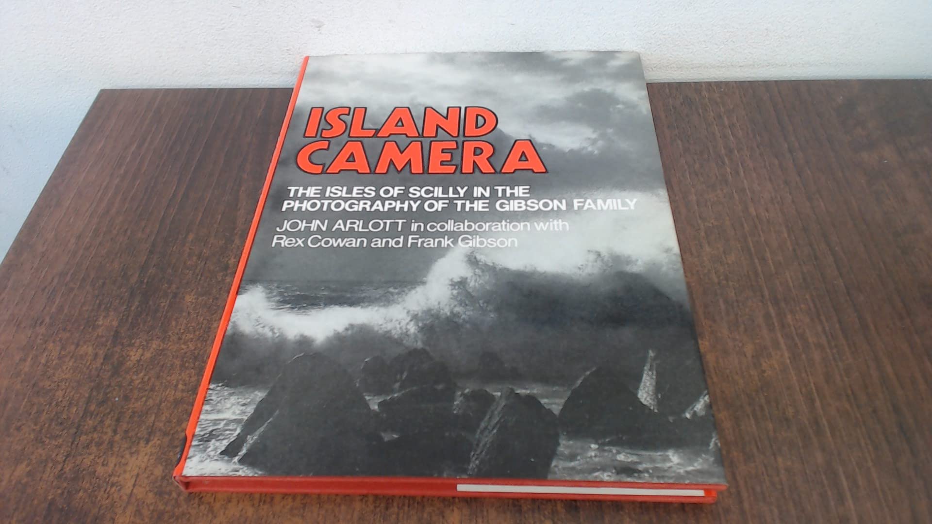 Island Camera: Isles of Scilly in the Photography of the Gibson Family Photography
