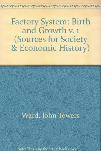 Birth and Growth (v. 1) (Sources for Society & Economic History S.) Books