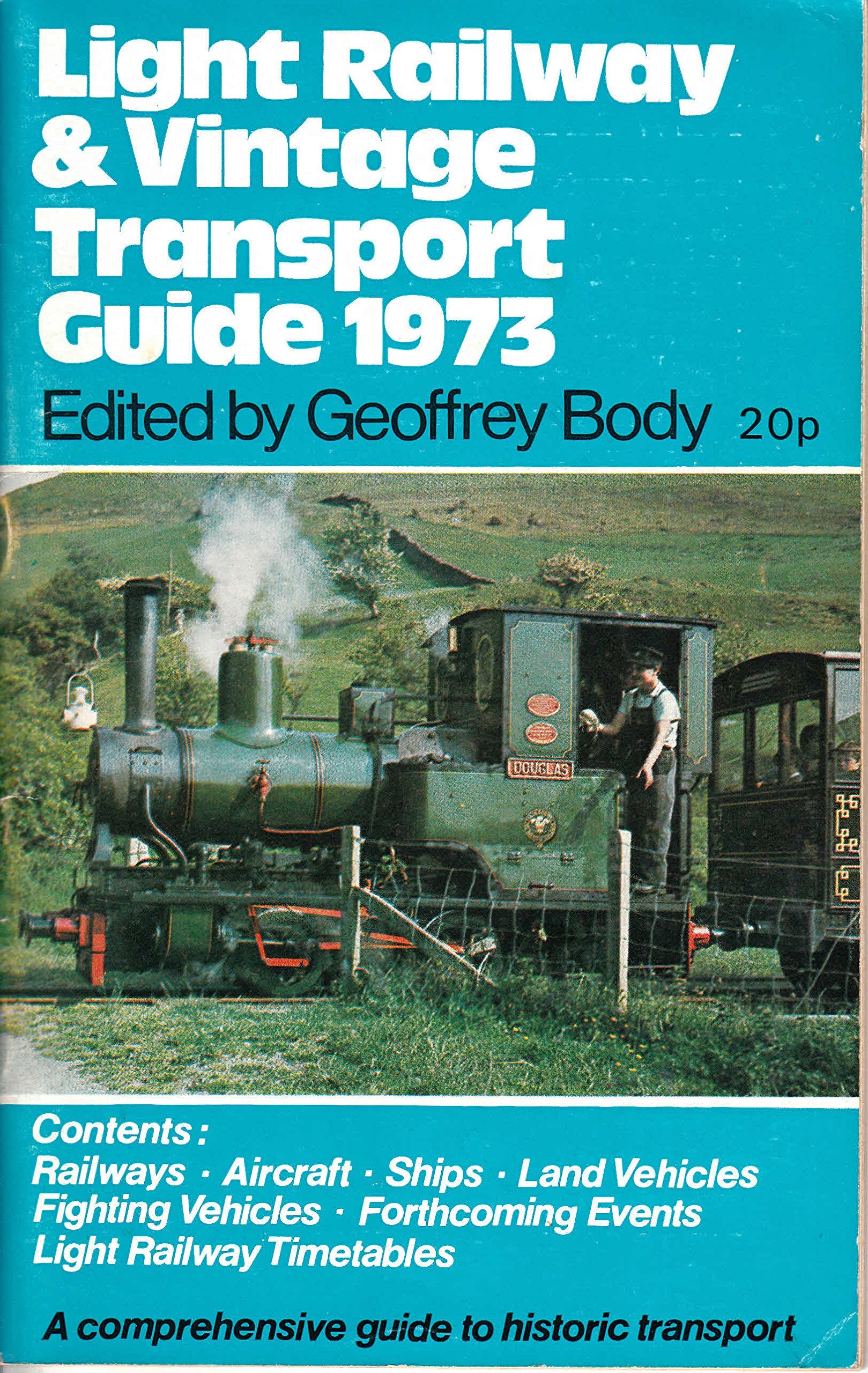 Light Railway and Vintage Transport Guide 1973 Books